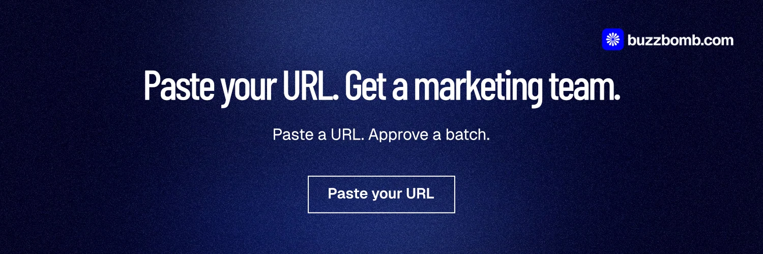 X header for BuzzBomb: "Paste your URL. Get a marketing team." Dark deco style, centred layout, dark palette in black, blue.