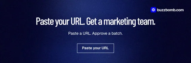 X header for BuzzBomb: "Paste your URL. Get a marketing team." Dark deco style, centred layout, dark palette in black, blue.
