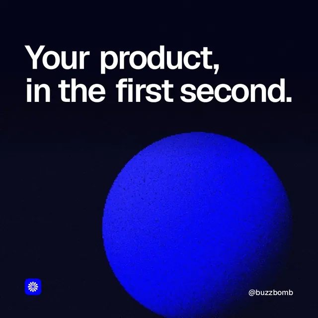 Video for BuzzBomb: "Your product, in the first second.". Shader loop, 6.0 s, dark palette.