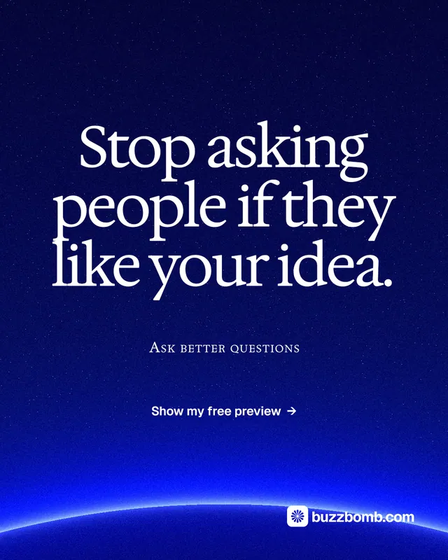 Instagram portrait post for BuzzBomb: "Stop asking people if they like your idea." Swiss style, smallcaps layout, dark palette in blue.