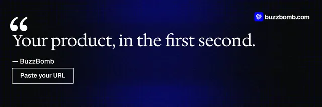 X header for BuzzBomb: "Your product, in the first second." Phosphor atlas style, quote layout, dark palette in black, blue, grey.