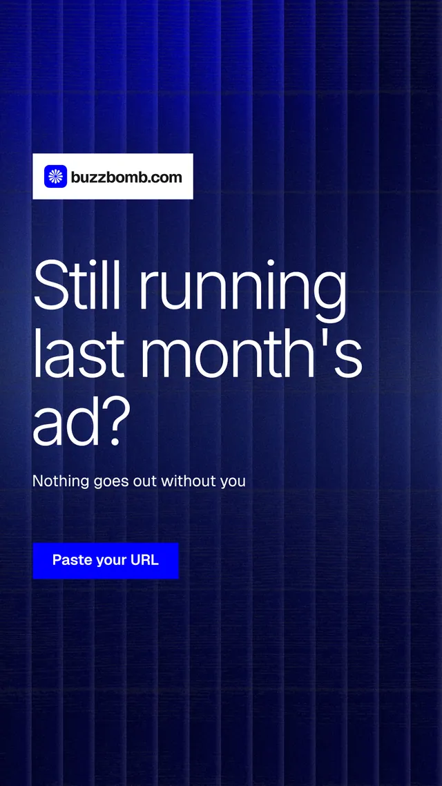 Instagram story for BuzzBomb: "Still running last month's ad?" Swiss style, announce layout, dark palette in black, blue.