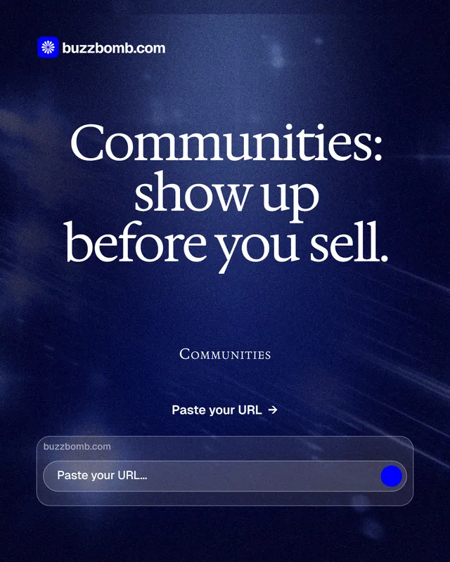 Instagram portrait post for BuzzBomb: "Communities: show up before you sell." Dark deco style, smallcaps layout, dark palette in black, blue.