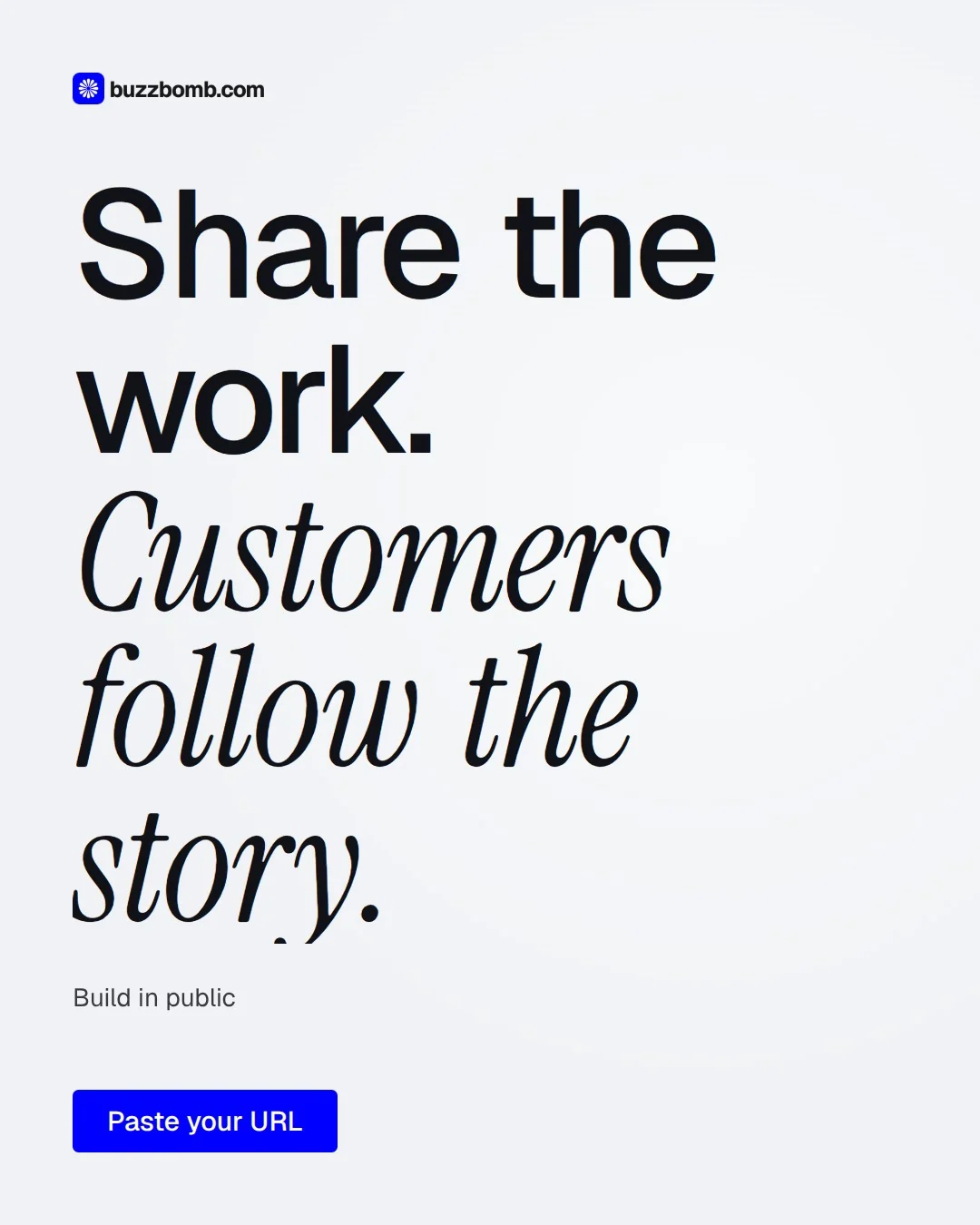 Video for BuzzBomb: "Share the work. Customers follow the story.". Doc motion loop, 8.0 s, light palette.