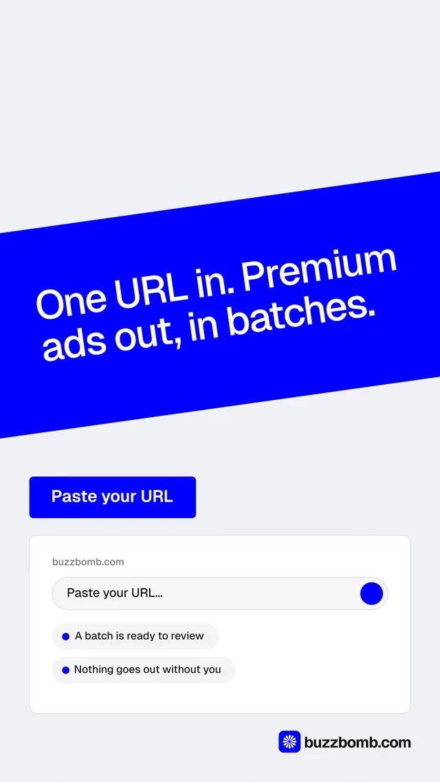 Instagram story for BuzzBomb: "One URL in. Premium ads out, in batches." Data card style, diagonal layout, light palette in white, blue.