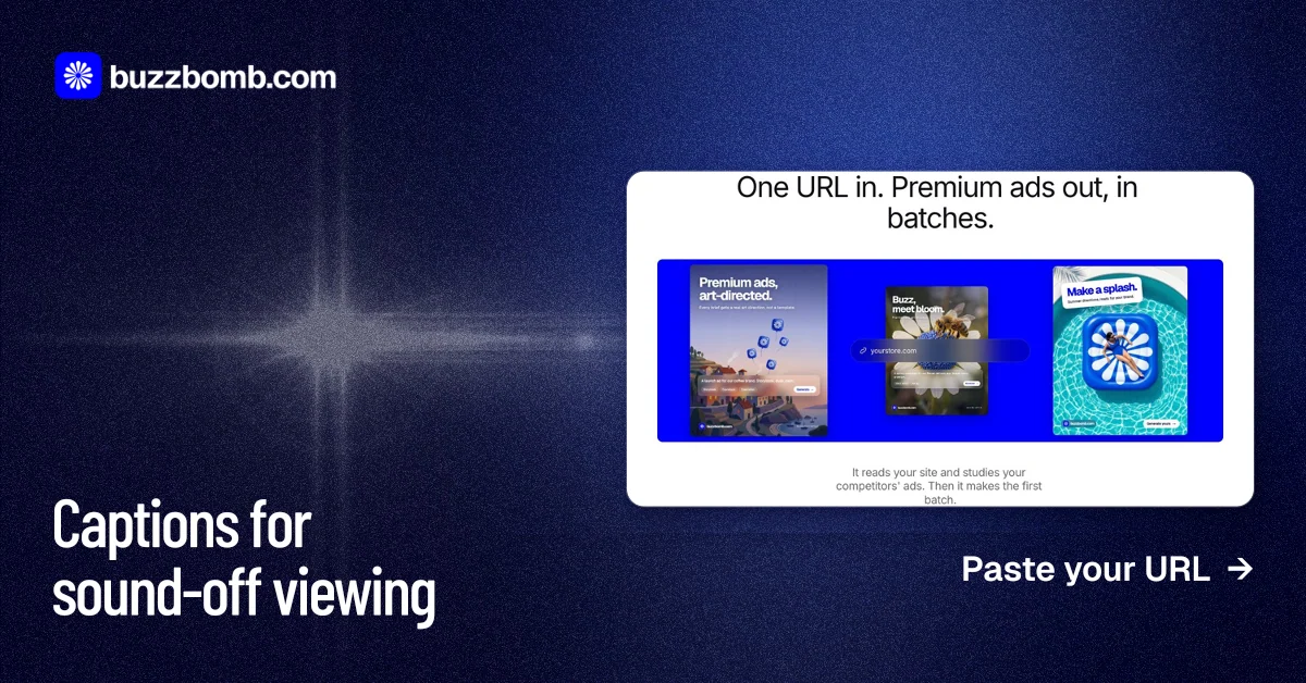 Social ad for BuzzBomb: "Captions for sound-off viewing". Dark deco style, image led layout, dark palette in black, blue.