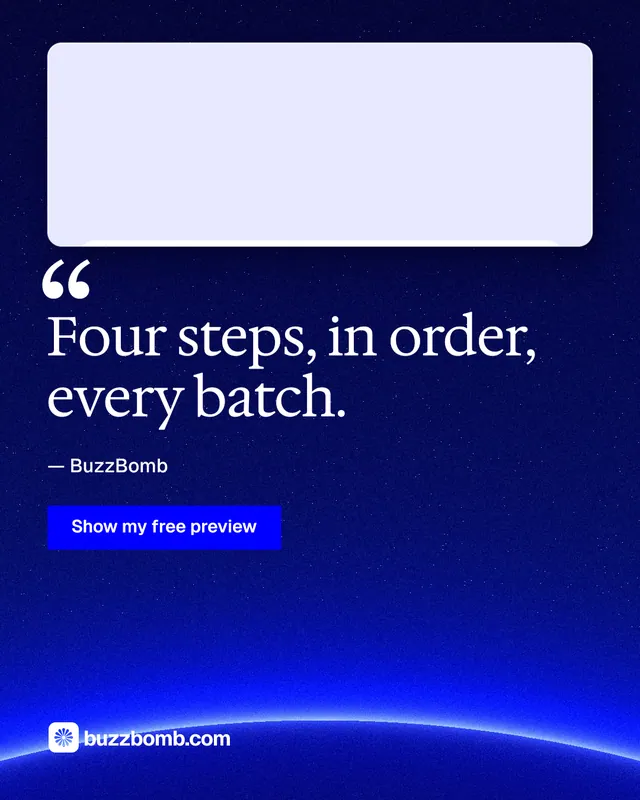 Instagram portrait post for BuzzBomb: "Four steps, in order, every batch." Swiss style, quote layout, dark palette in blue, white.