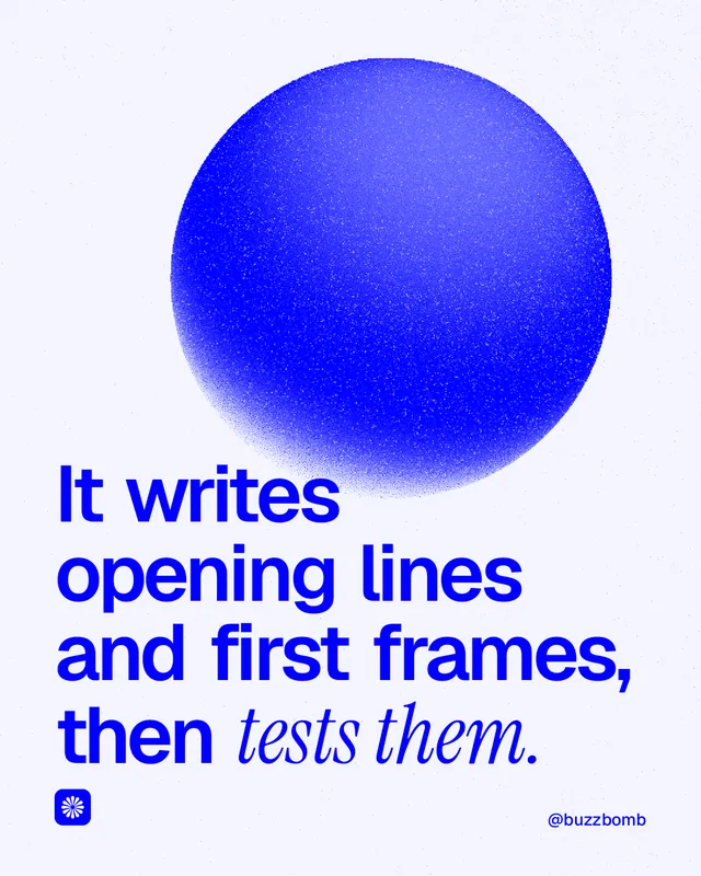 Instagram portrait post for BuzzBomb: "It writes opening lines and first frames, then tests them." Auto 4x5 style, technique:shader field layout, light palette in white, blue.