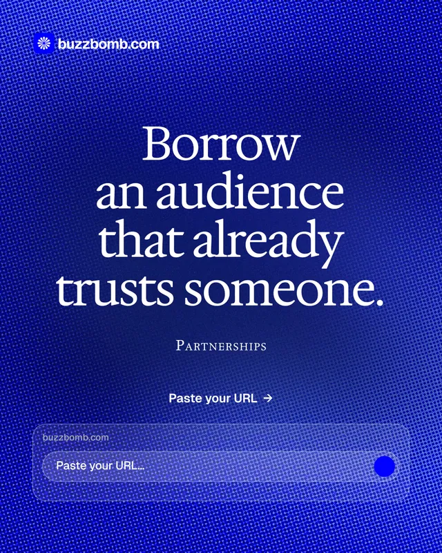 Instagram portrait post for BuzzBomb: "Borrow an audience that already trusts someone." Swiss style, smallcaps layout, dark palette in blue.