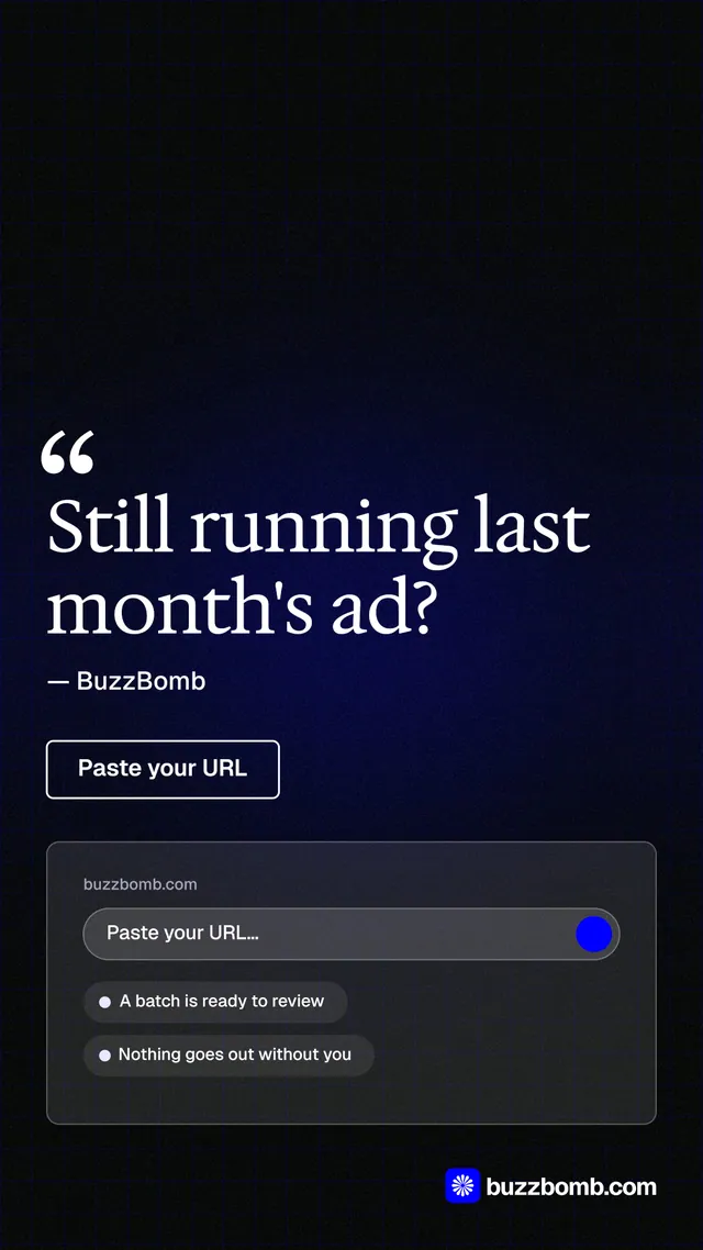 Instagram story for BuzzBomb: "Still running last month's ad?" Phosphor atlas style, quote layout, dark palette in black, blue, grey.