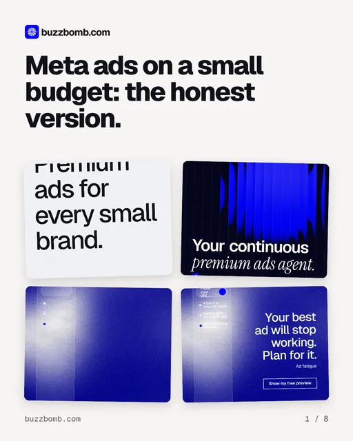 Carousel for BuzzBomb: "Meta ads on a small budget: the honest version.". Collection carousel, 8 slides, light palette.