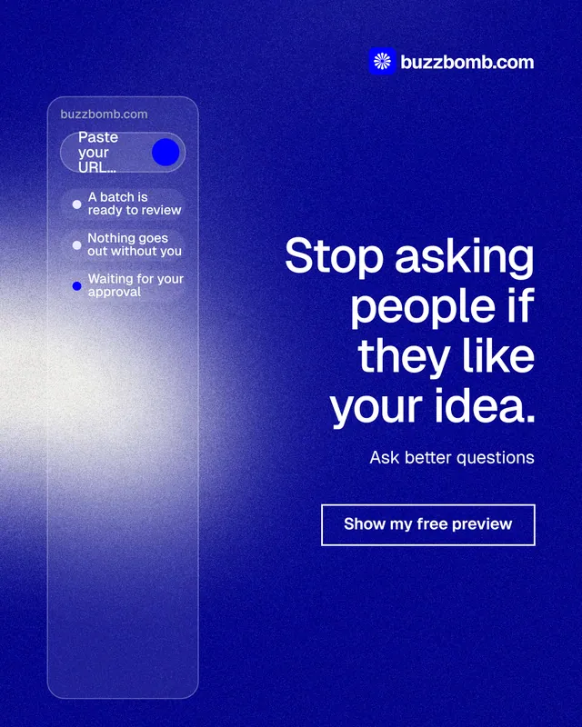 Instagram portrait post for BuzzBomb: "Stop asking people if they like your idea." Cyanotype style, right layout, dark palette in blue.