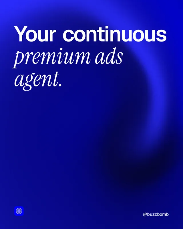 Instagram portrait post for BuzzBomb: "Your continuous premium ads agent." Auto 4x5 style, technique:shader field layout, dark palette in blue.
