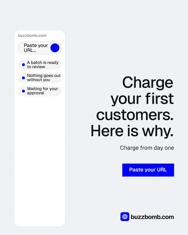 Instagram portrait post for BuzzBomb: "Charge your first customers. Here is why." Swiss style, right layout, light palette in white, blue.