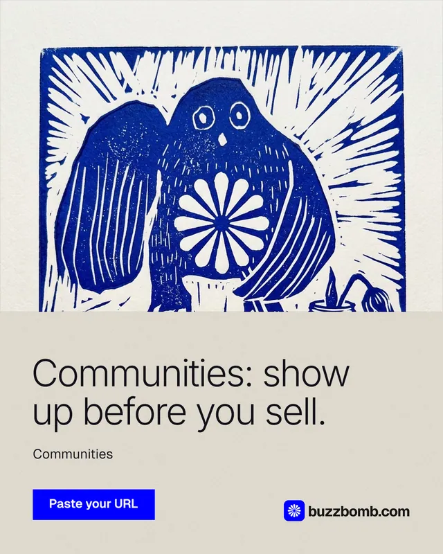 Instagram portrait post for BuzzBomb: "Communities: show up before you sell." Swiss style, bottom layout, light palette in yellow, blue, white.