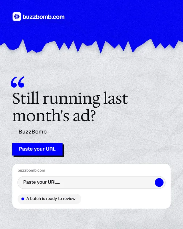 Instagram portrait post for BuzzBomb: "Still running last month's ad?" Paper trio style, quote layout, light palette in white, blue.