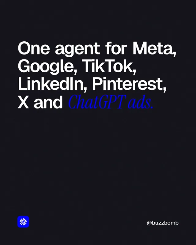 Instagram portrait post for BuzzBomb: "One agent for Meta, Google, TikTok, LinkedIn, Pinterest, X and ChatGPT ads." Editorial style, technique:mixed type lockup layout, dark palette in black, grey.