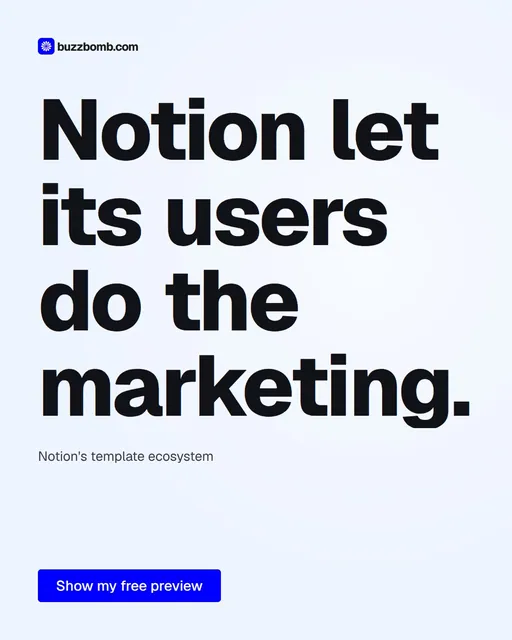 Video for BuzzBomb: "Notion let its users do the marketing.". Doc motion loop, 8.0 s, light palette.