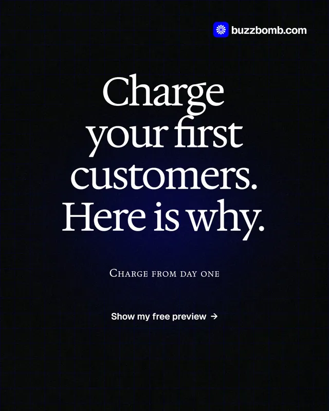 Instagram portrait post for BuzzBomb: "Charge your first customers. Here is why." Phosphor atlas style, smallcaps layout, dark palette in black.