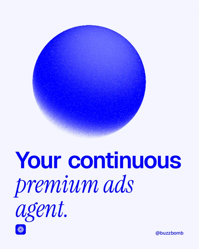 Instagram portrait post for BuzzBomb: "Your continuous premium ads agent." Auto 4x5 style, technique:shader field layout, light palette in white, blue.
