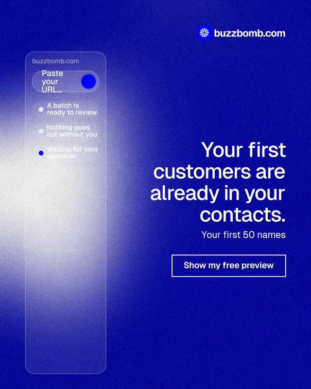 Instagram portrait post for BuzzBomb: "Your first customers are already in your contacts." Cyanotype style, right layout, dark palette in blue.