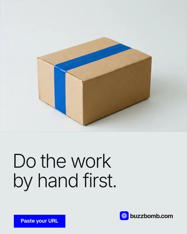 Instagram portrait post for BuzzBomb: "Do the work by hand first." Swiss style, bottom layout, light palette in white, grey.