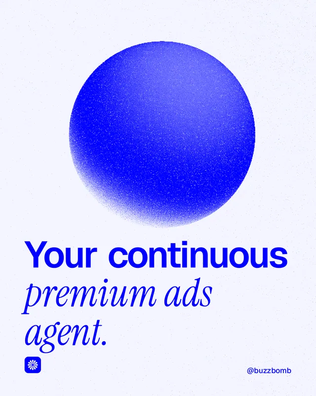 Instagram portrait post for BuzzBomb: "Your continuous premium ads agent." Auto 4x5 style, technique:shader field layout, light palette in white, blue.