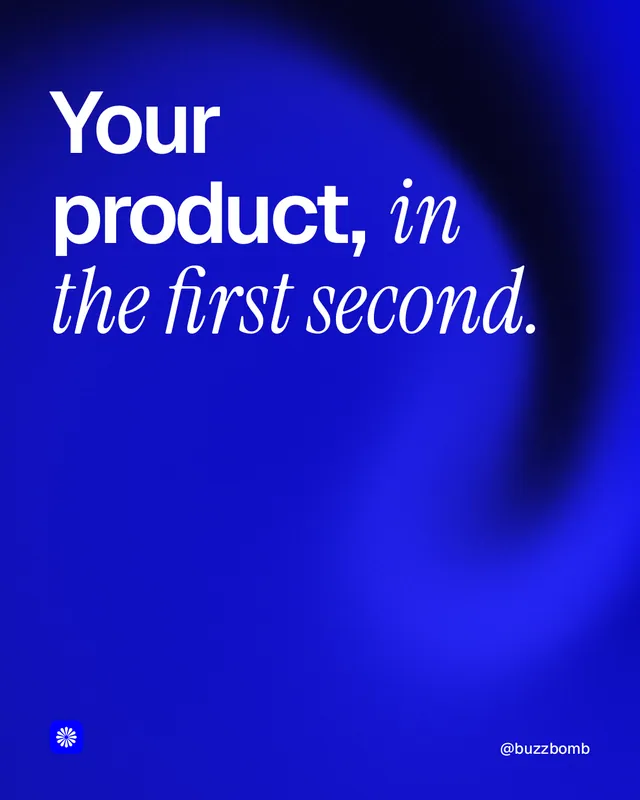 Instagram portrait post for BuzzBomb: "Your product, in the first second." Auto 4x5 style, technique:shader field layout, dark palette in blue.