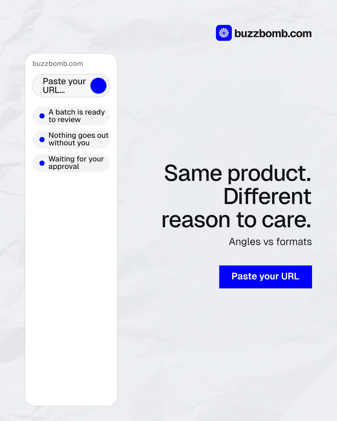 Instagram portrait post for BuzzBomb: "Same product. Different reason to care." Swiss style, right layout, light palette in white, blue.