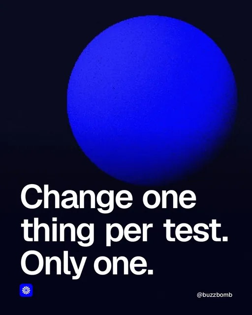 Video for BuzzBomb: "Change one thing per test. Only one.". Shader loop, 6.0 s, dark palette.
