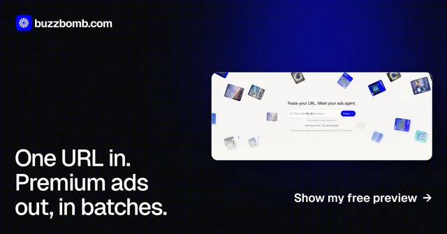 Social ad for BuzzBomb: "One URL in. Premium ads out, in batches." Phosphor atlas style, image led layout, dark palette in black, white, grey.
