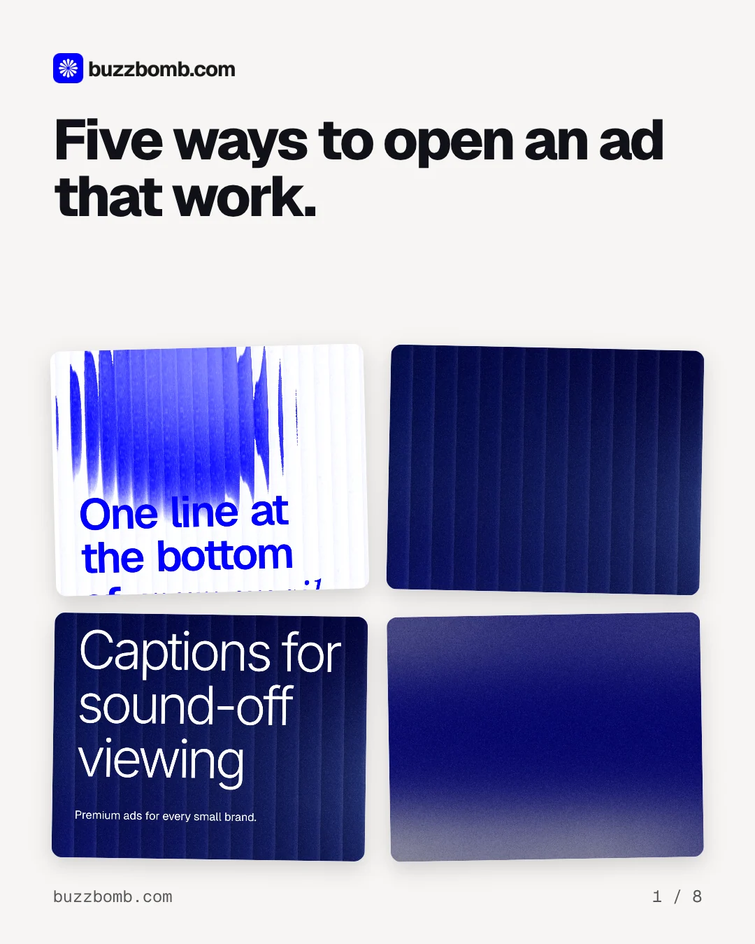 Carousel for BuzzBomb: "Five ways to open an ad that work.". Collection carousel, 8 slides, light palette.