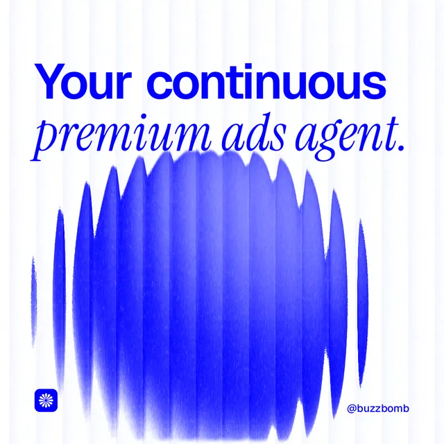 Instagram post for BuzzBomb: "Your continuous premium ads agent." Auto 1x1 style, technique:shader field layout, light palette in blue, white.