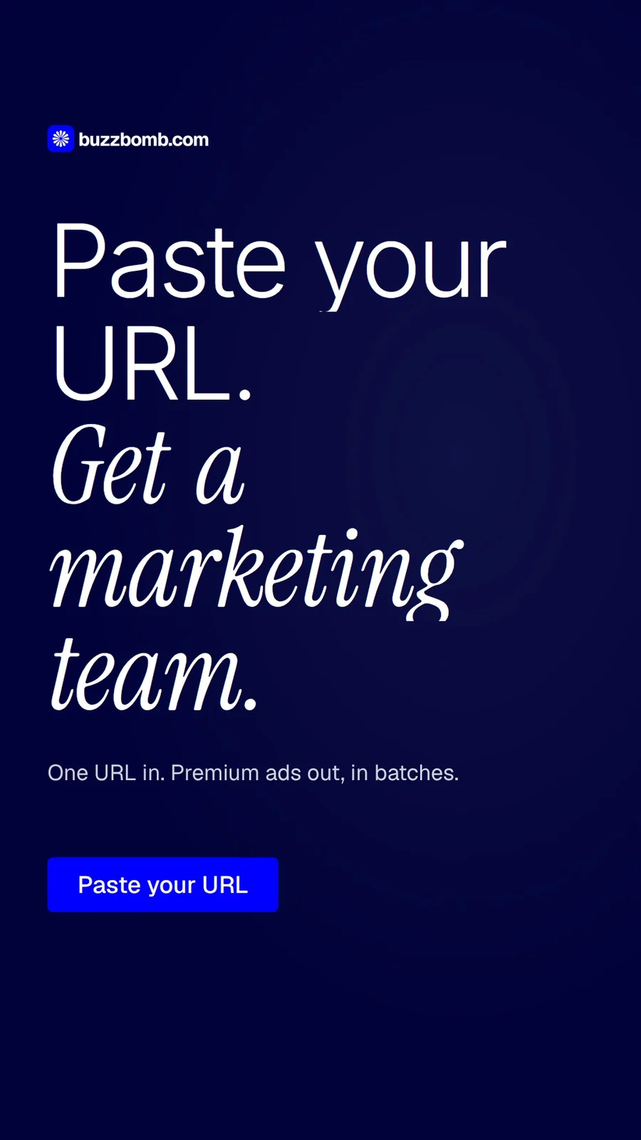 Video for BuzzBomb: "Paste your URL. Get a marketing team.". Doc motion loop, 8.0 s, dark palette.