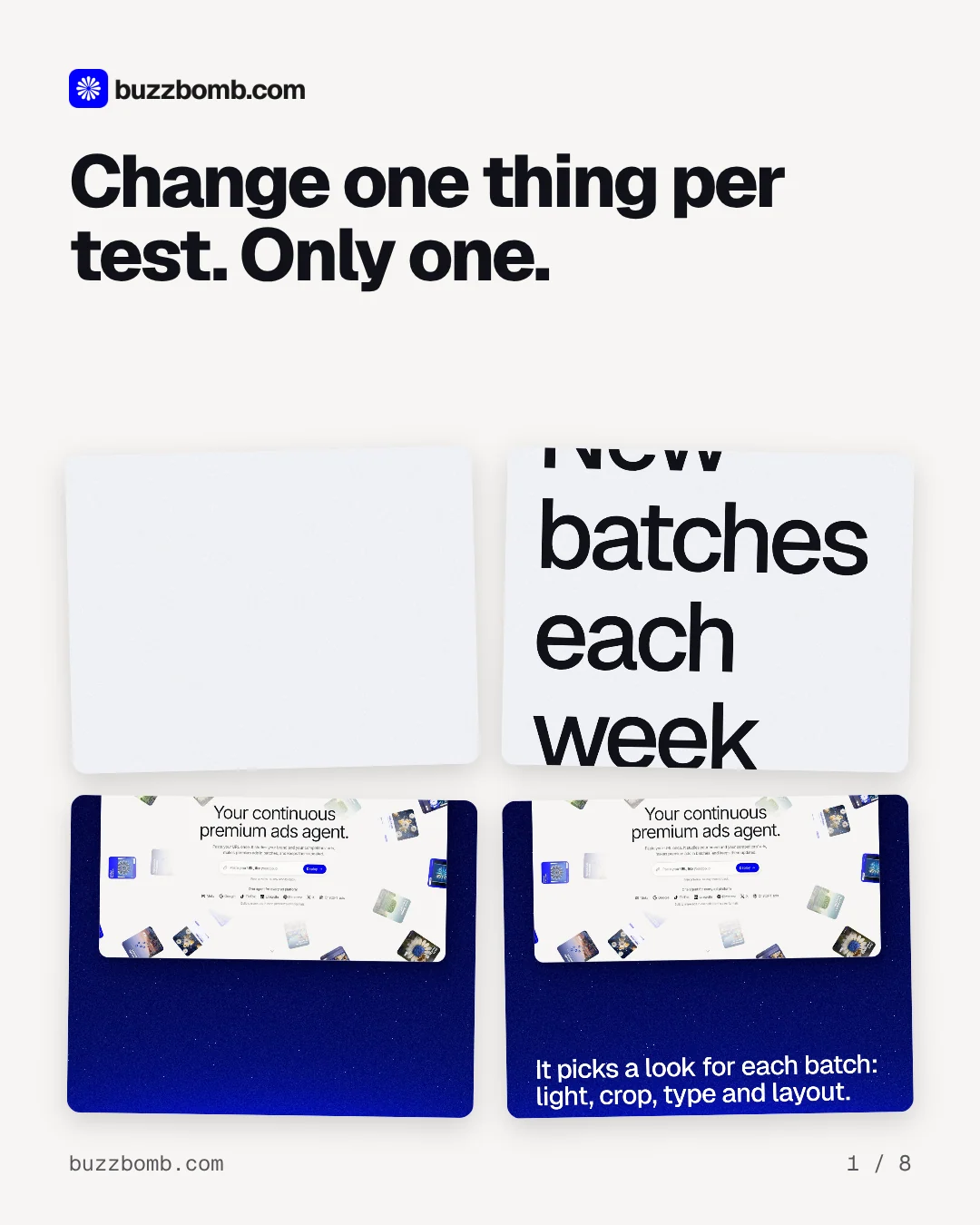Carousel for BuzzBomb: "Change one thing per test. Only one.". Collection carousel, 8 slides, light palette.