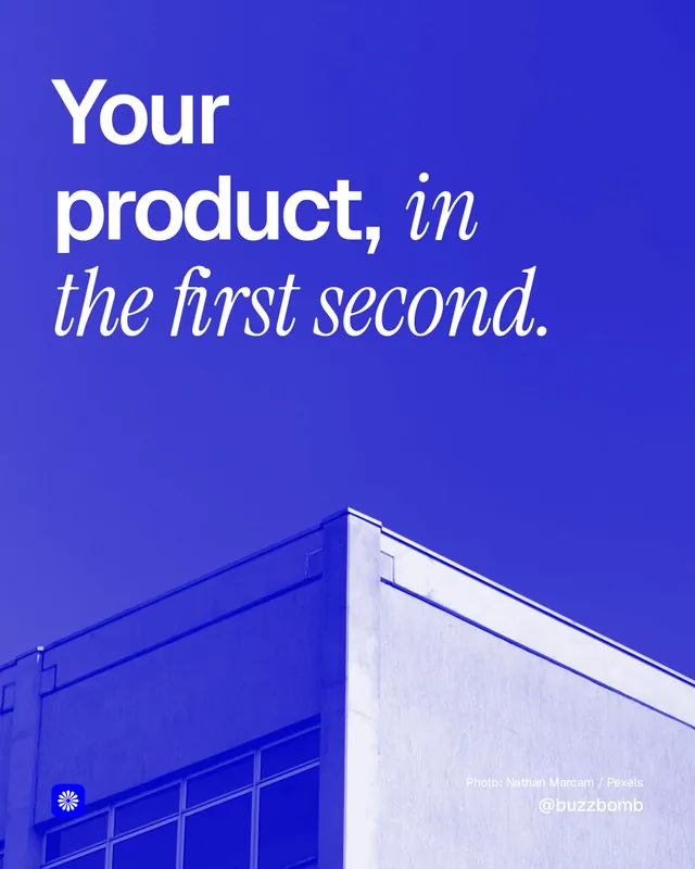 Instagram portrait post for BuzzBomb: "Your product, in the first second." Duotone style, technique:pexels ingredient layout, dark palette in blue.
