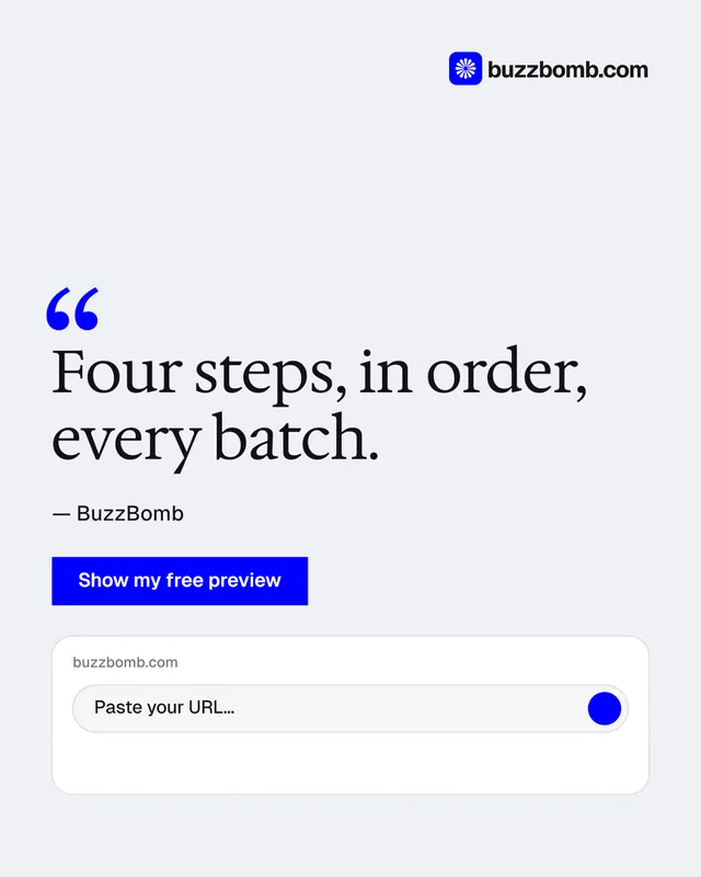 Instagram portrait post for BuzzBomb: "Four steps, in order, every batch." Swiss style, quote layout, light palette in white, blue.