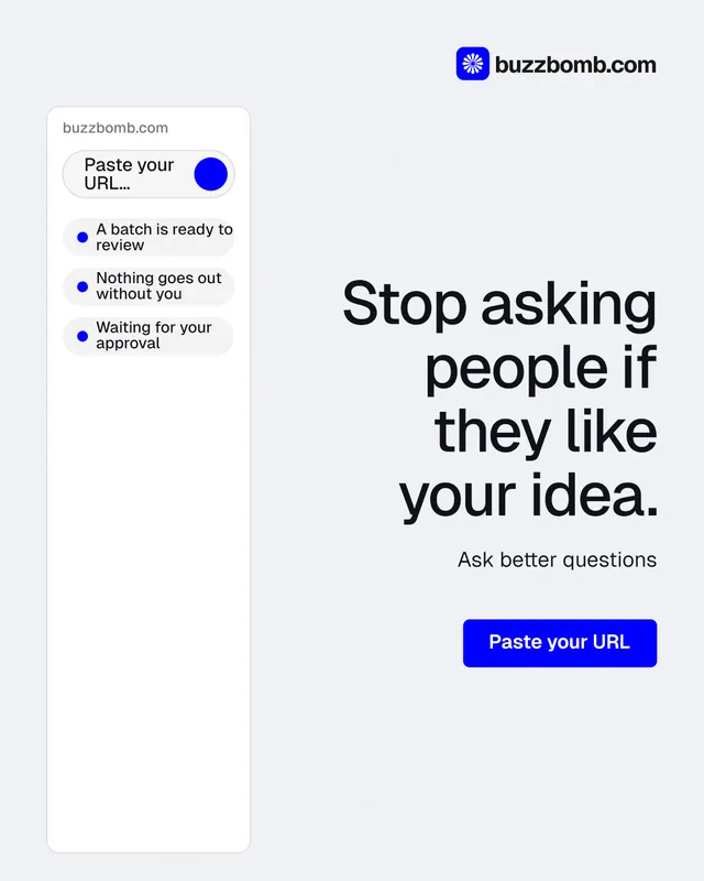 Instagram portrait post for BuzzBomb: "Stop asking people if they like your idea." Data card style, right layout, light palette in white, blue.