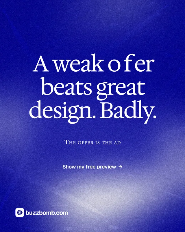 Instagram portrait post for BuzzBomb: "A weak offer beats great design. Badly." Cyanotype style, smallcaps layout, dark palette in blue.