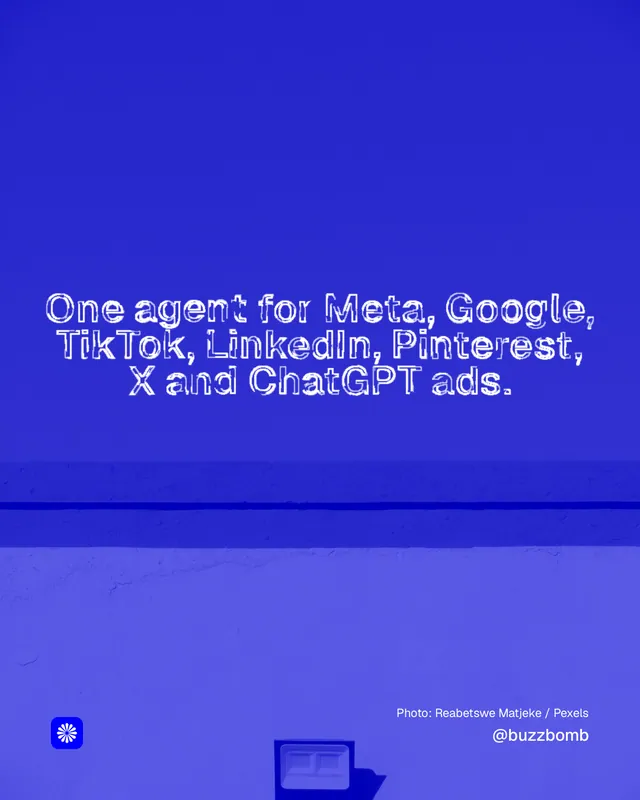 Instagram portrait post for BuzzBomb: "One agent for Meta, Google, TikTok, LinkedIn, Pinterest, X and ChatGPT ads." Scribble style, technique:raster type fx layout, dark palette in blue.