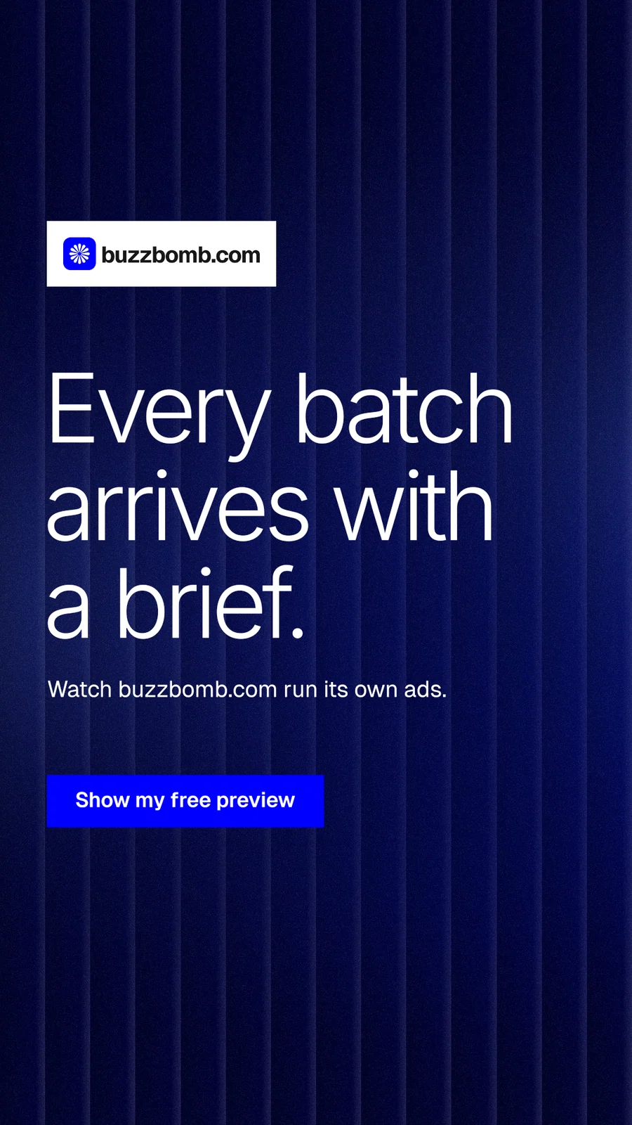 Instagram story for BuzzBomb: "Every batch arrives with a brief." Swiss style, announce layout, dark palette in black, blue.