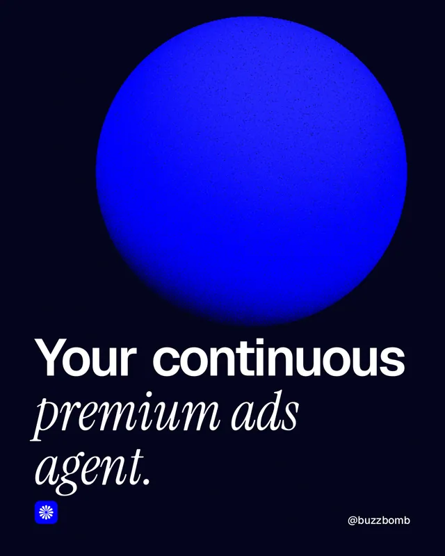 Instagram portrait post for BuzzBomb: "Your continuous premium ads agent." Auto 4x5 style, technique:shader field layout, dark palette in black, blue.