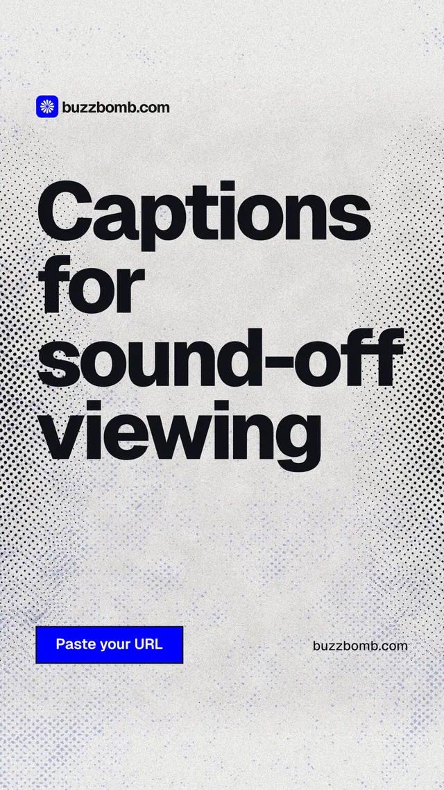 Instagram story for BuzzBomb: "Captions for sound-off viewing". Ink sticker style, poster layout, light palette in white, grey.