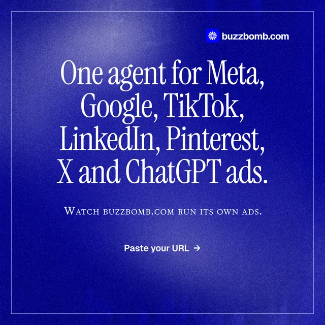 Instagram post for BuzzBomb: "One agent for Meta, Google, TikTok, LinkedIn, Pinterest, X and ChatGPT ads." Editorial style, smallcaps layout, dark palette in blue.