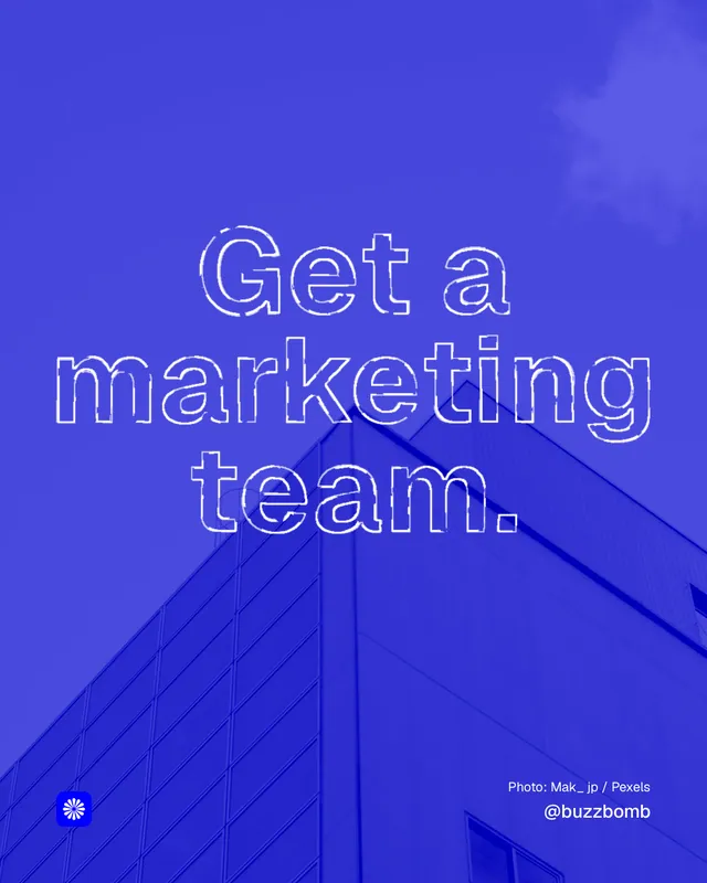 Instagram portrait post for BuzzBomb: "Get a marketing team." Scribble style, technique:raster type fx layout, dark palette in blue.