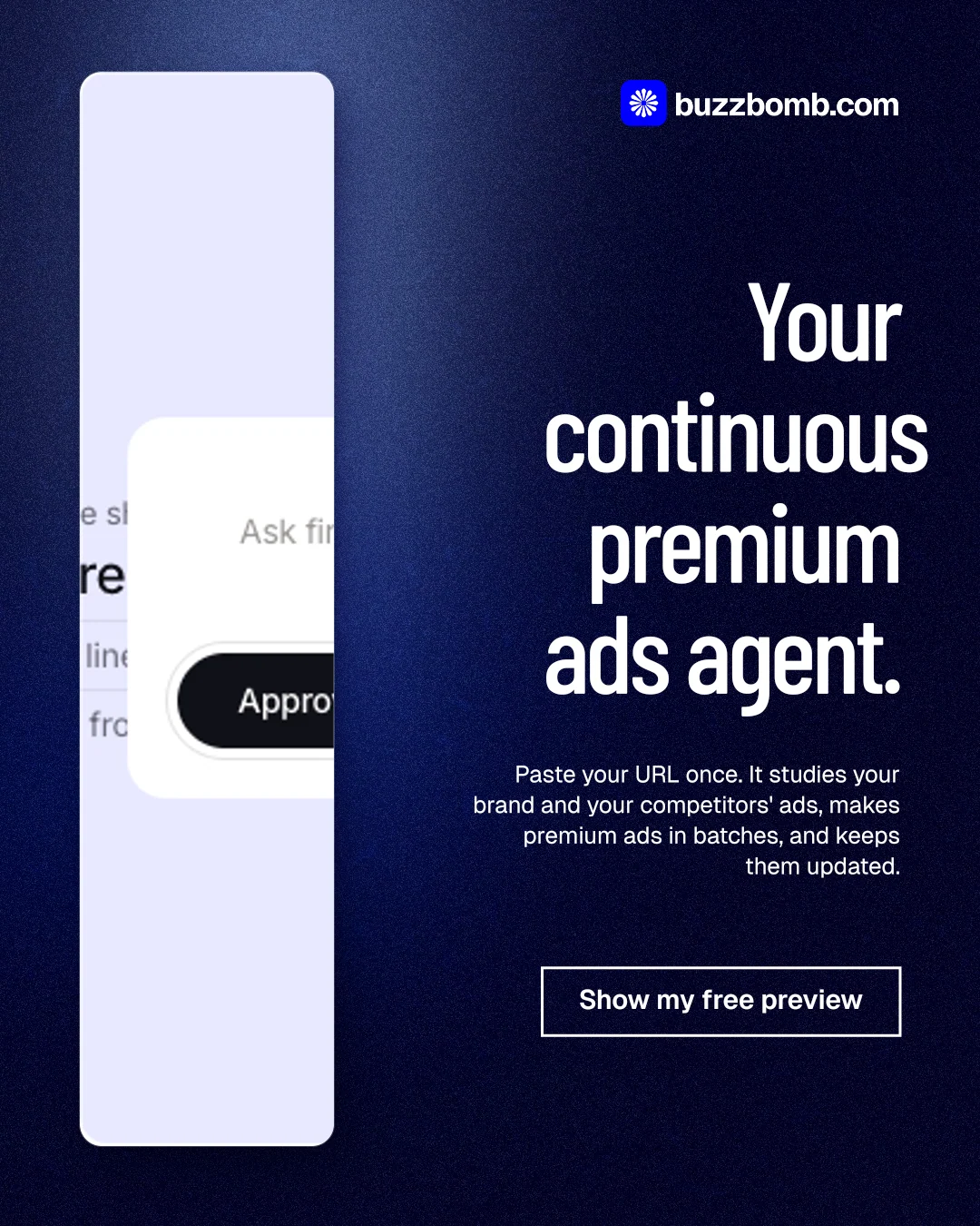 Instagram portrait post for BuzzBomb: "Your continuous premium ads agent." Dark deco style, right layout, dark palette in black, blue.