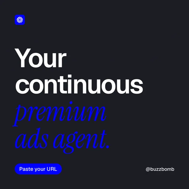 Instagram post for BuzzBomb: "Your continuous premium ads agent." Caption style, technique:mixed type lockup layout, dark palette in black, blue, grey.