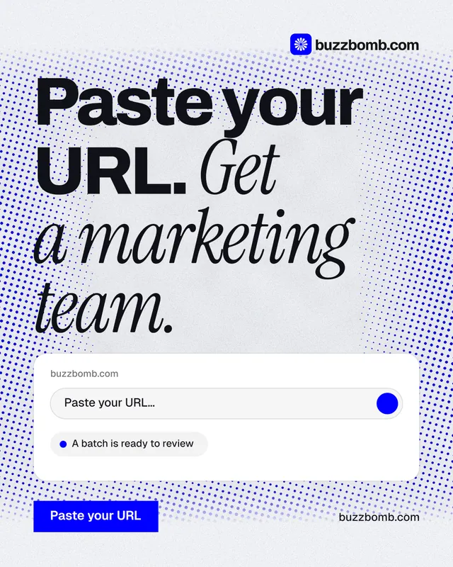 Instagram portrait post for BuzzBomb: "Paste your URL. Get a marketing team." Swiss style, poster layout, light palette in white, blue, grey.
