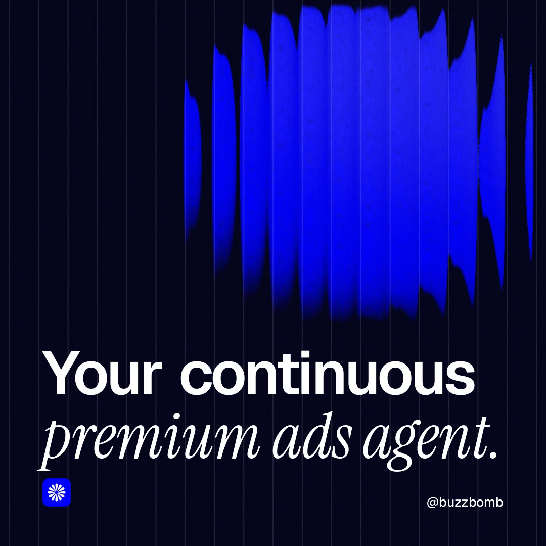 Instagram post for BuzzBomb: "Your continuous premium ads agent." Auto 1x1 style, technique:shader field layout, dark palette in black, blue.