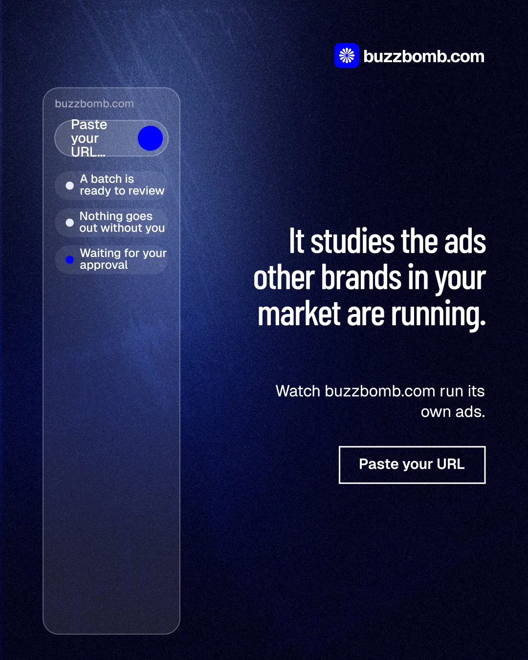 Instagram portrait post for BuzzBomb: "It studies the ads other brands in your market are running." Dark deco style, right layout, dark palette in blue, black.